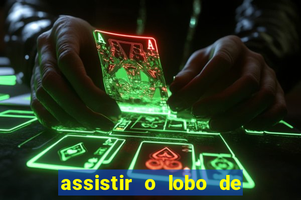 assistir o lobo de wall street